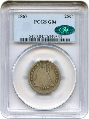 image for: 1867 25c PCGS/CAC Good-4