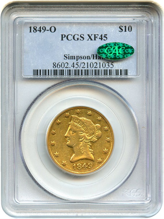 image for: 1849-O $10 PCGS/CAC XF45 - Scarce New Orleans Gold Coin - ex: Simpson/Hall