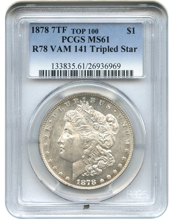 image for: 1878 7TF $1 PCGS MS61 (Reverse of 1878, VAM 141, Tripled Star) Top 100 VAM