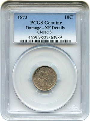 image for: 1873 10c PCGS Genuine, Damaged XF Details (No Arrows, Closed 3)