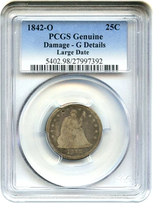 image for: 1842-O 25c PCGS Genuine G Details, Damage (Large Date)
