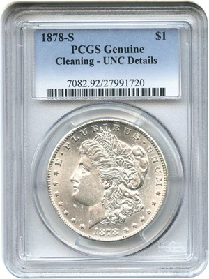 image for: 1878-S $1 PCGS Genuine UNC Details, Cleaning