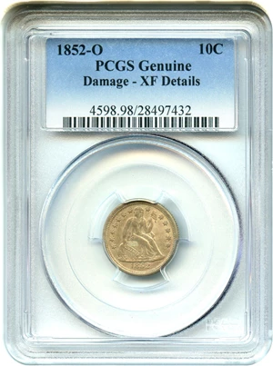 image for: 1852-O 10c PCGS Genuine XF Details, Damage - No Reserve!