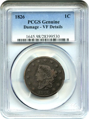 image for: 1826 1c PCGS Genuine VF Details, Damage