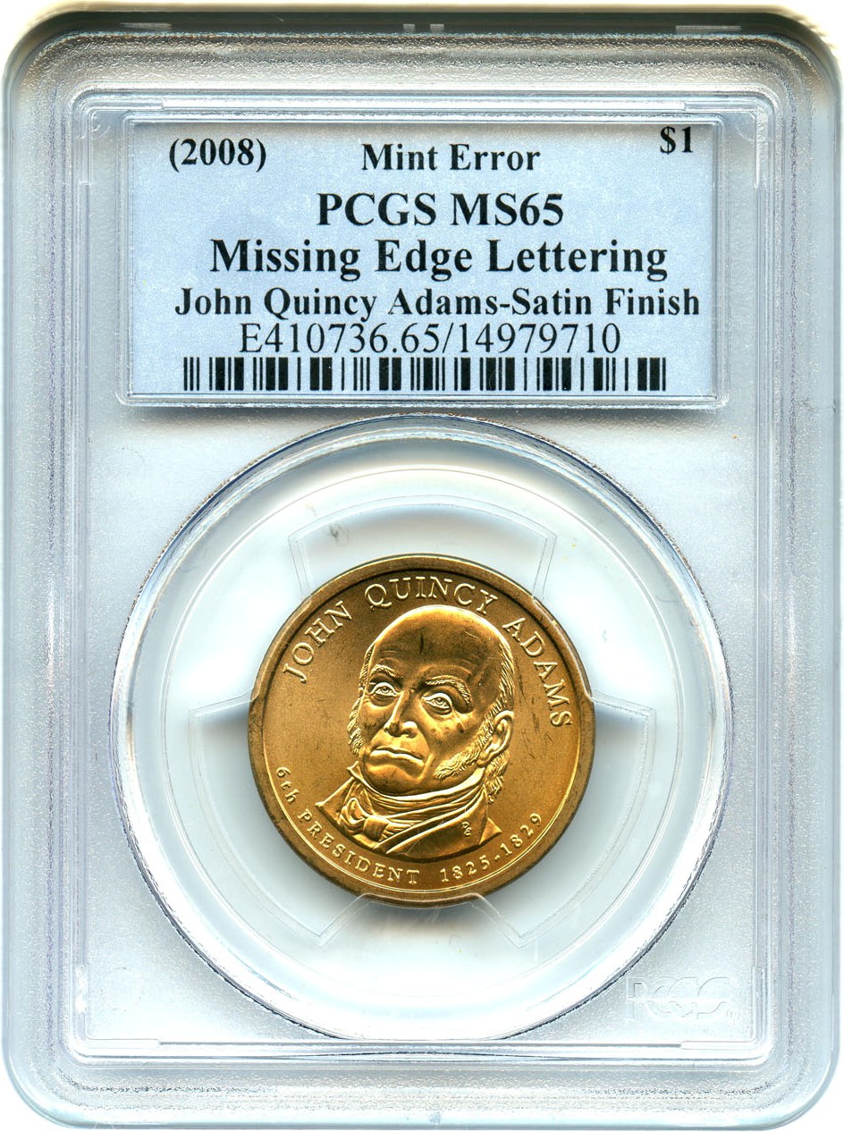 image for: Error: 2008-P John Q. Adams $1 PCGS MS65 (Missing Edge Lettering, Satin Finish)