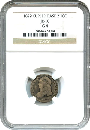 image for: 1829 10c NGC Good-4 (Curl Base 2, JR-10) Rare Variety