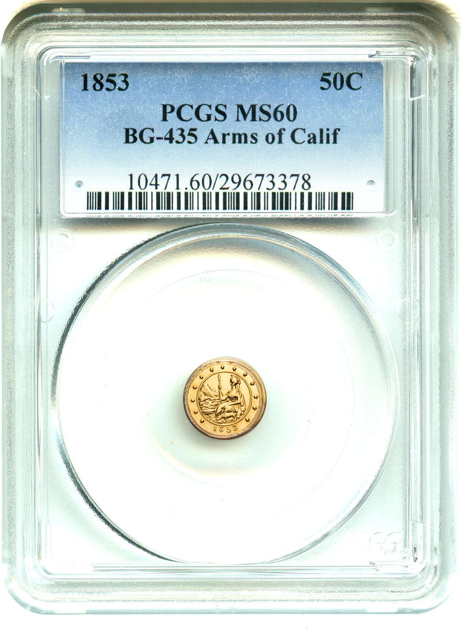 image for: California Gold: 1853 50c PCGS MS60 (BG-435, California Coat of Arms) Famous Rarity
