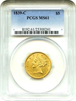 image for: 1839-C $5 PCGS MS61 - Rare Unc Charlotte Gold