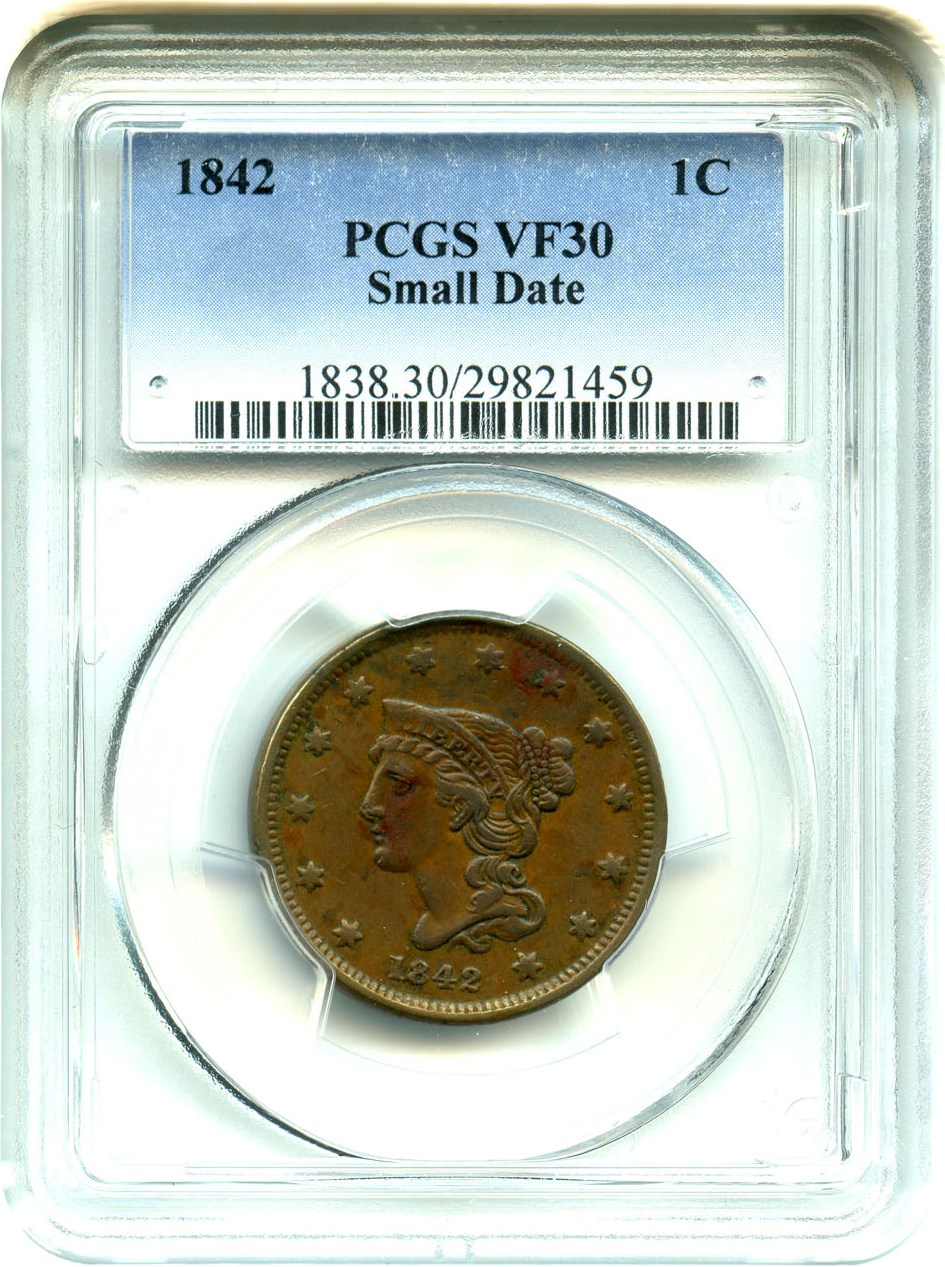 image for: 1842 1c PCGS VF30 (Small Date)