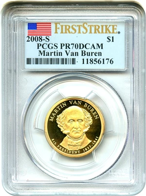 image for: 2008-S Martin Van Buren $1 PCGS Proof 70 DCAM (First Strike) - No Reserve!