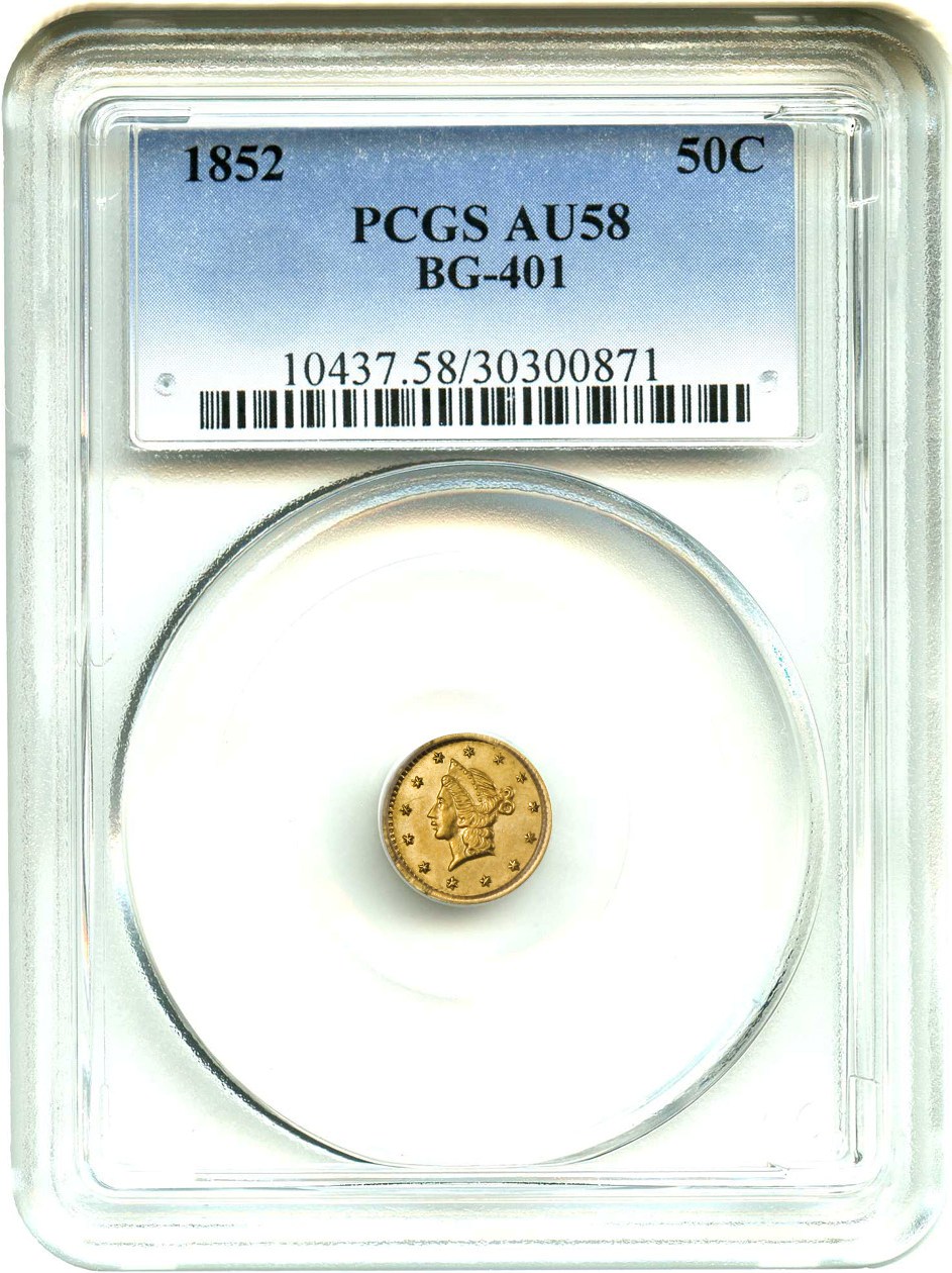 image for: Cal Gold: 1852 50c PCGS AU58 (BG-401) - No Reserve!
