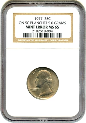 image for: Mint Error: 1977 25c NGC MS65 (Struck on Nickel Planchet, 5.0g)