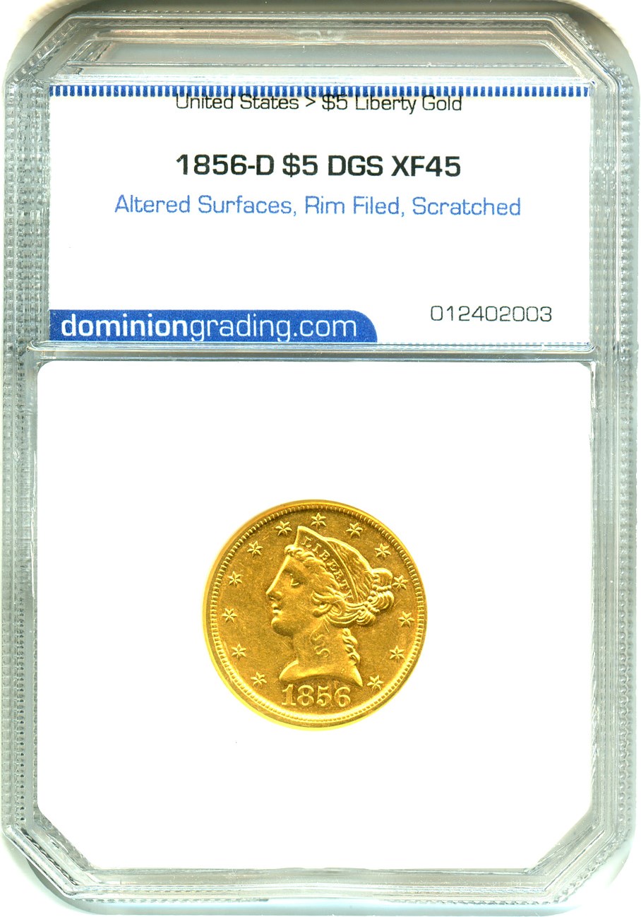 image for: 1856-D $5 DGS XF45 (Altered Surfaces, Rim Filed, Scratched)