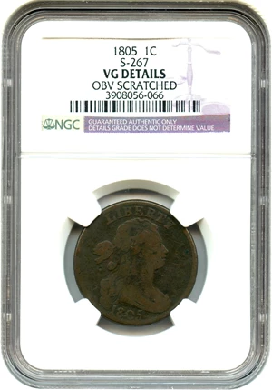 image for: 1805 1c NGC VG Details BN (S-267, Obv. Scratched)