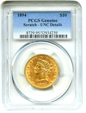 image for: 1894 $10 PCGS Genuine UNC Details (Scratch) - No Reserve!