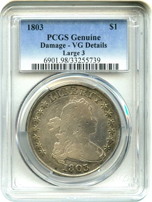 image for: 1803 $1 PCGS Genuine VG Details (Damage, Large 3)
