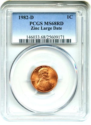 image for: 1982-D 1c PCGS MS68 RD (Zinc, Large Date)