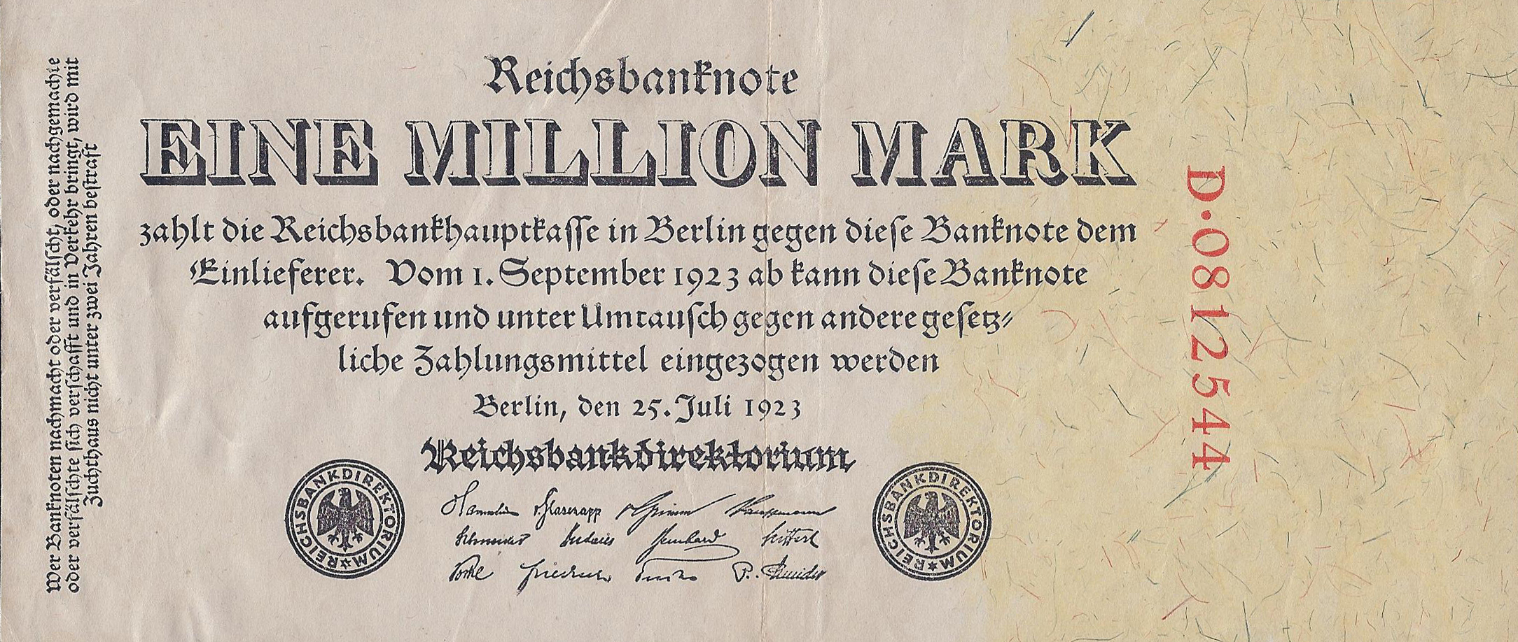  25 Juli 1923 Sig 13a Printer: (Reichsdruckerei) 7-digit s/n Prefix A - D Intro: 00 08 1923 