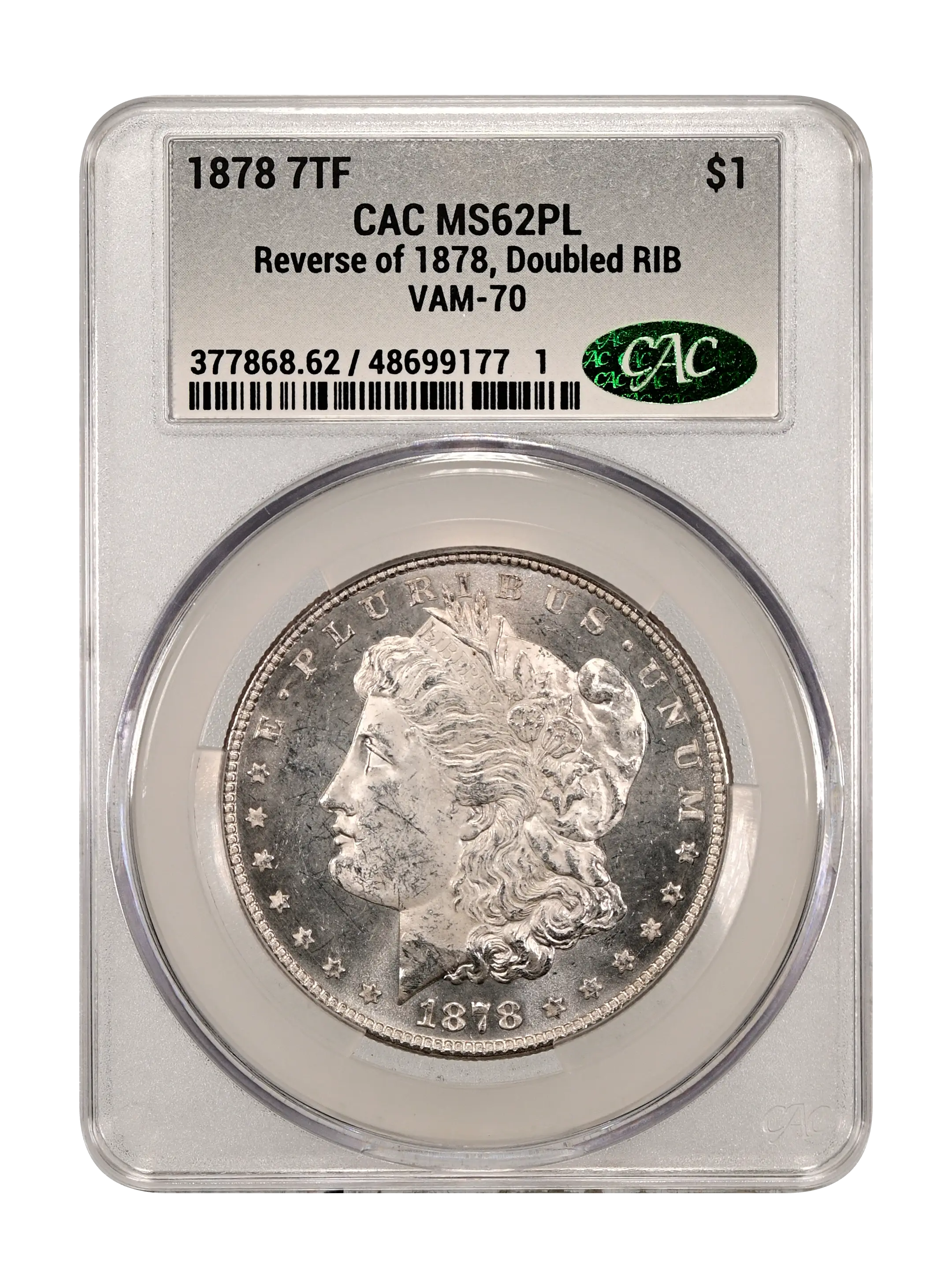 1878 7TF $1 Reverse of 1878, Doubled RIB, VAM-70 MS PL