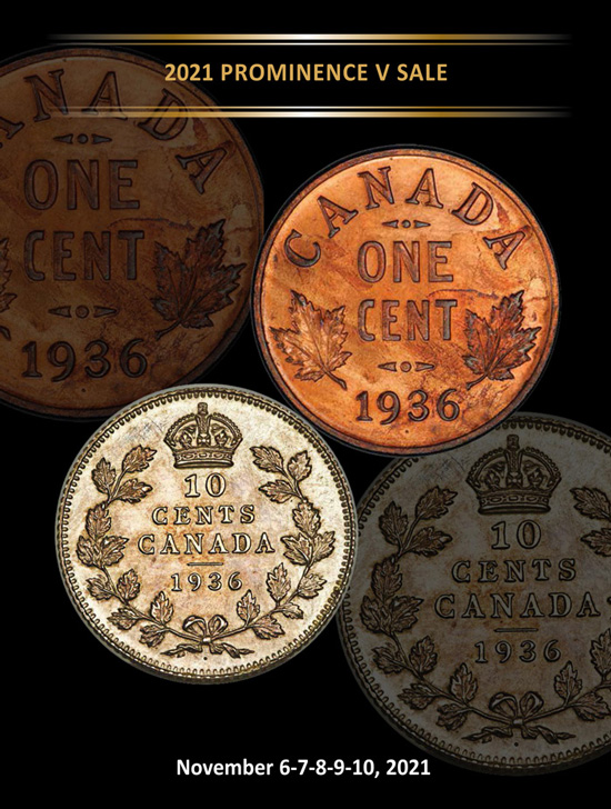 enlarged image for Canadian Numismatic Company Sale to Feature Great Rarities Including the Holy Grail of Cents