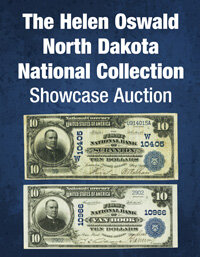 Heritage The Helen Oswald North Dakota National Collection Currency Showcase Auction