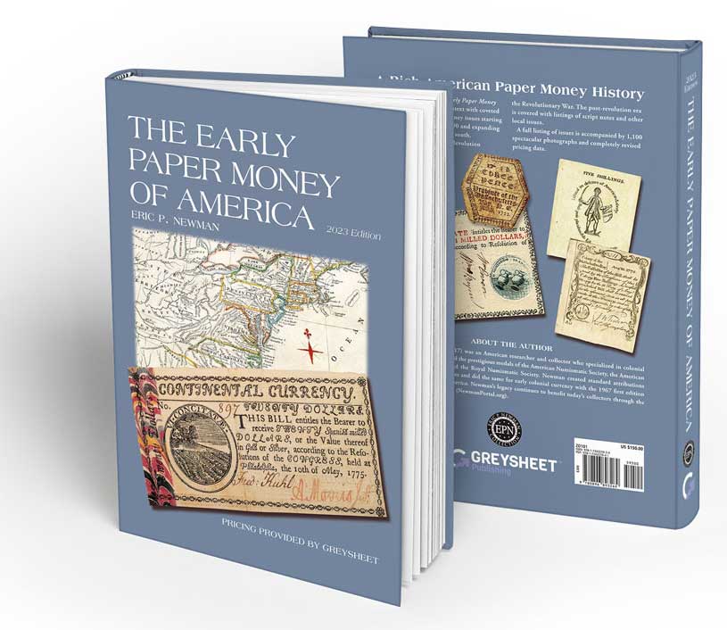 enlarged image for 2023 Edition of "Early Paper Money of America" Now Available from the Publishers of the Greysheet