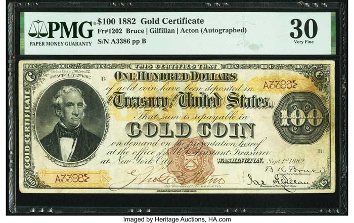  Fr. 1202 $100 1882 Gold Certificate PMG VF 30 (estimate: $700,000+) is one of two known to exist, and the only privately owned example. 