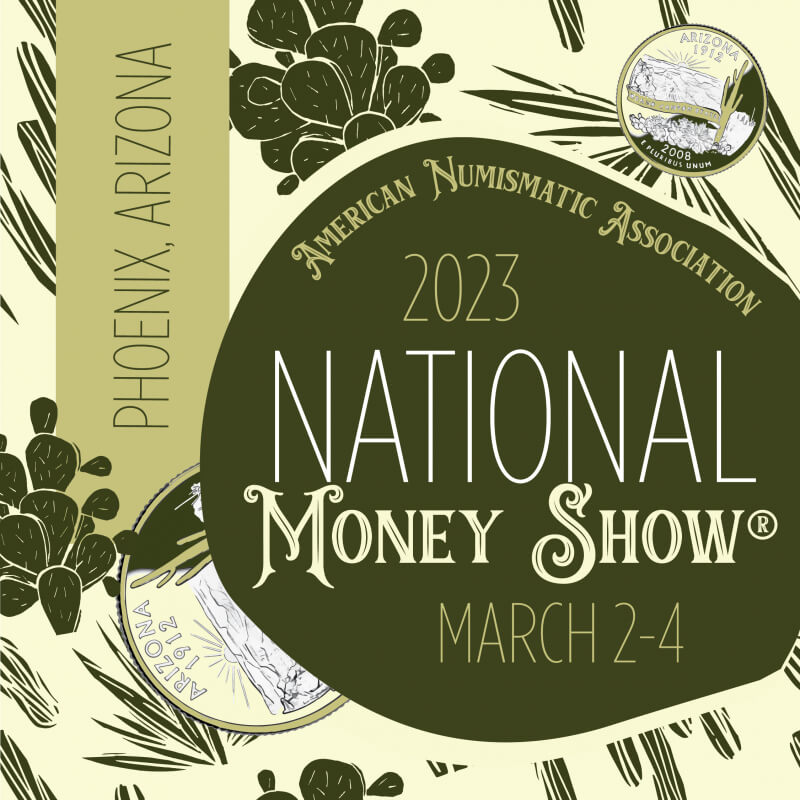 enlarged image for Phoenix Convention Center to Host American Numismatic Association National Money Show® in March