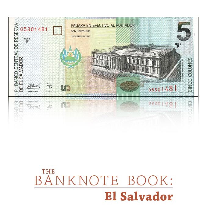 enlarged image for El Salvador Chapter of The Banknote Book Features Fully Revised Collector Prices