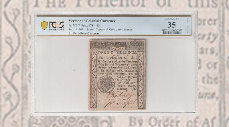 Vermont VT-7 February 1781, 40s, PCGS VF-35 from the F.C.C. Boyd Estate