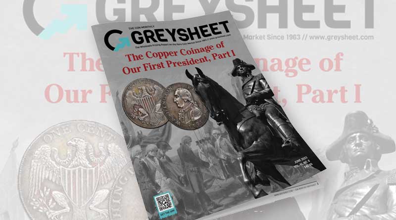 The June 2023 Monthly Greysheet US Coin Wholesale Pricing Magazine