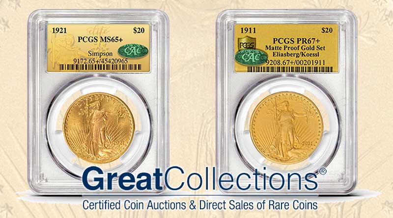 1921 $20 PCGS/CAC MS65+ and 1911 $20 PCGS/CAC PR67+ which will be on display at the World's Fair of Money Show
