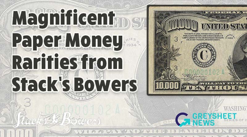Stack’s Bowers Galleries November 2023 Official U.S. Currency Auction