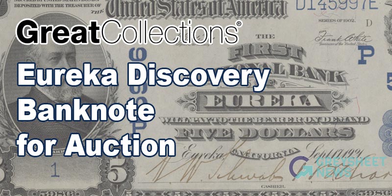 GreatCollections Eureka Discovery Banknote for Auction