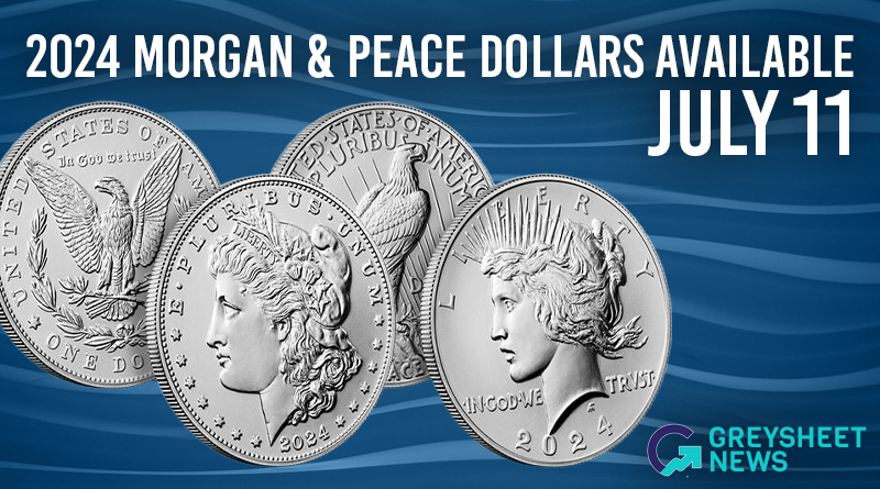 2024 Morgan and Peace dollars will be available to purchase on July 11, 2024.