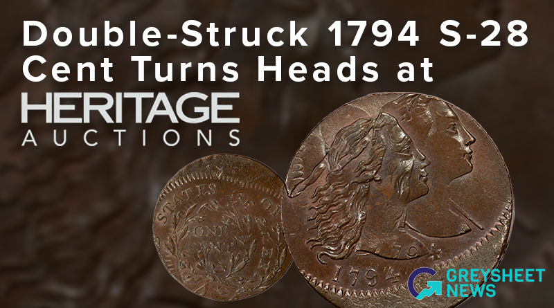 1794 S-28 Head of 1794 Cent, MS66 Brown, dramatically double struck. Photos by Heritage Auctions.