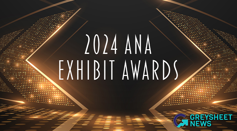 These awards recognize collector exhibits on display at the 2024 World's Fair of Money.