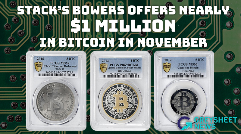 Stack's Bowers Galleries Presents the November 2024 Physical Cryptocurrency Auction