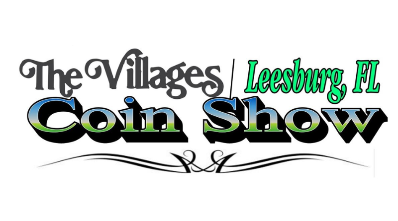 The Villages - Leesburg Coin Show - FL