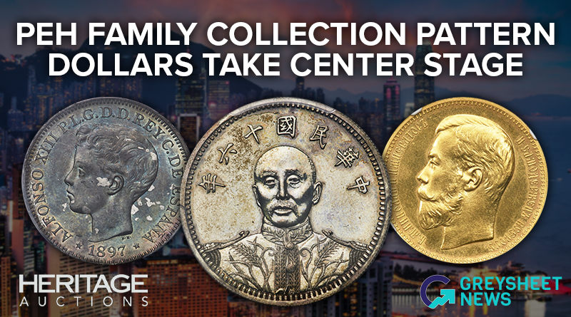 Peh Family Collection Pattern Dollars Take Center Stage at Heritage's HKINF World & Ancient Coins Auction