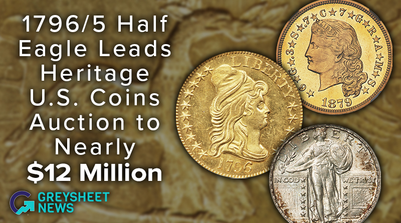 1796/5 Half Eagle Leads Heritage U.S. Coins Auction to Nearly $12 Million