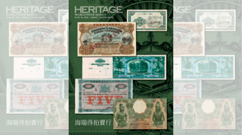 Heritage Auctions: World Paper Money HKINF Signature Auction