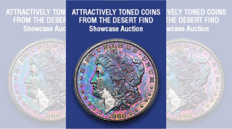 Heritage Auctions: Attractively Toned Coins from The Desert Find Showcase Auction
