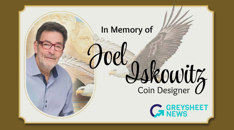 In Memory of Joel Iskowitz, Coin Designer