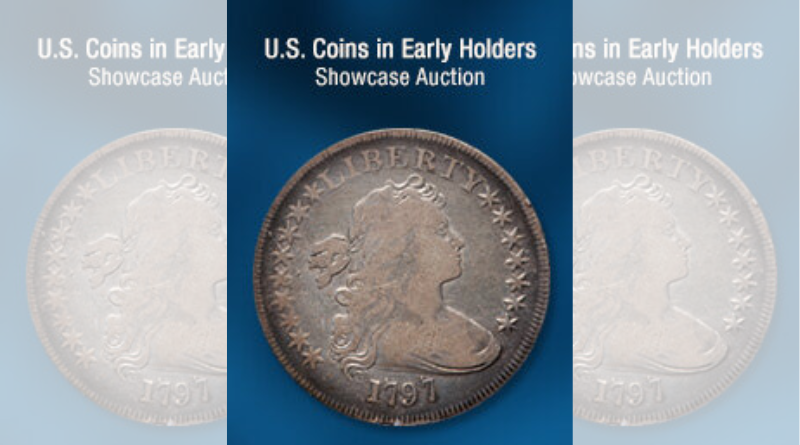 Heritage Auctions: U.S. Coins in Early Holders Showcase Auction