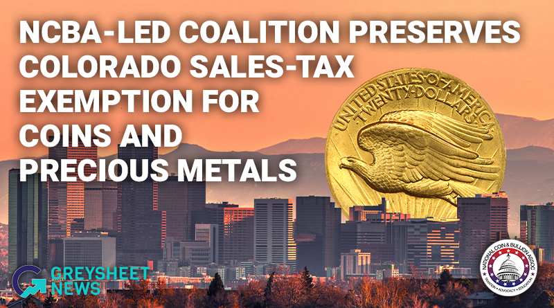 NCBA-Led Coalition Preserves Colorado Sales-Tax Exemption for Coins and Precious Metals