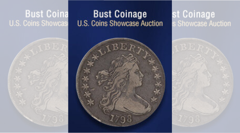 Heritage Auctions: Bust Coinage Showcase Auction