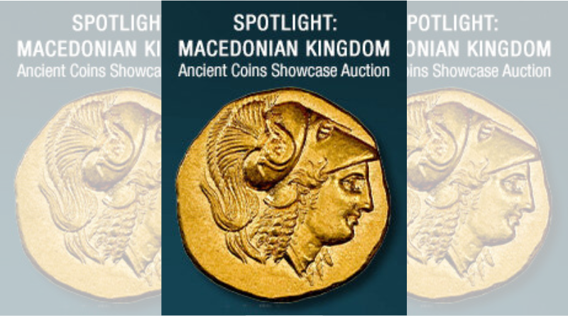 Heritage Auctions: Spotlight: Macedonian Kingdom Showcase Auction