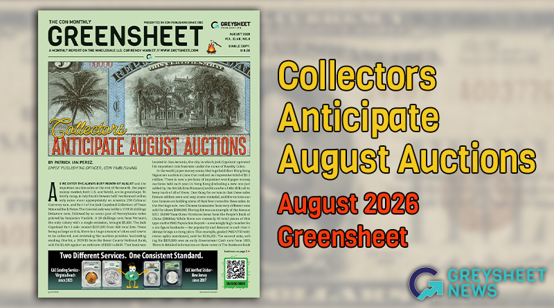 August 2026 Greensheet Market Analysis: Collectors Anticipate August Auctions