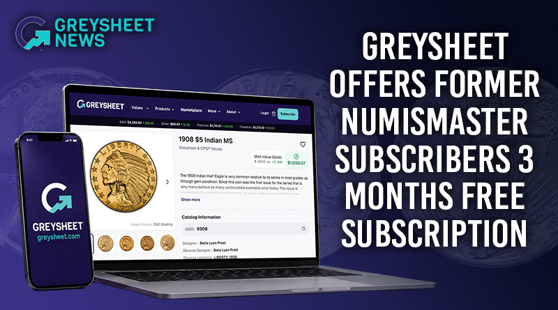 Greysheet Offers Former Numismaster Subscribers 3 Months Free Subscription